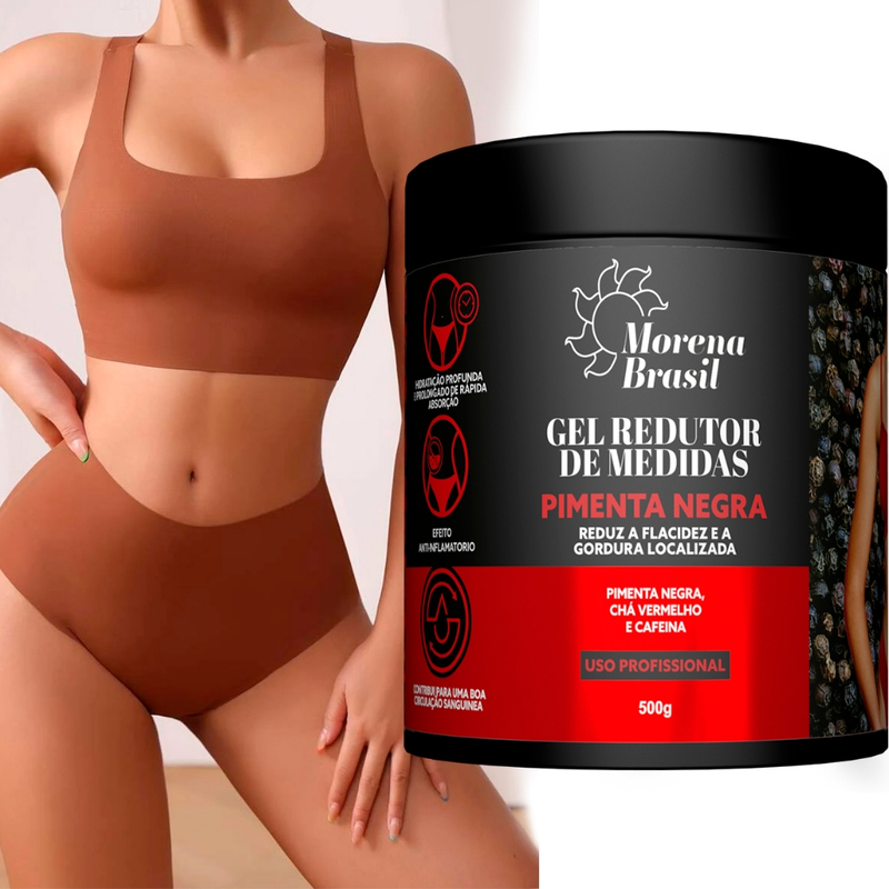 Kit 3X Gel Redutor de Medidas Pimenta Negra Morena Brasil